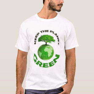 VÄRLDSMILJÖDAGEN 2023/BEHÅLLA PLANET-GRÖNTEN T SHIRT