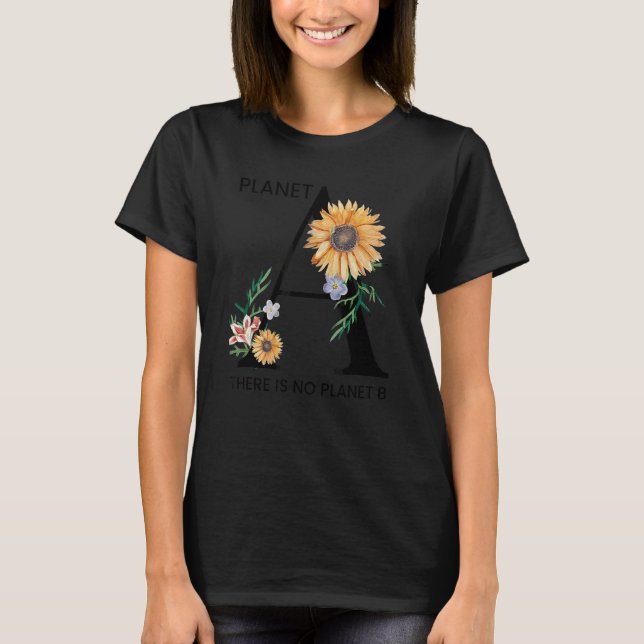 Världsmiljödagen nr Planet B T Shirt (Framsida)