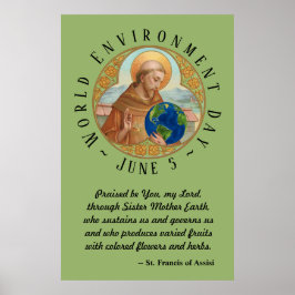 Världsmiljödagen och den helige Francis of Assisi Poster
