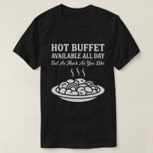 Varm buffé tillgänglig hela dagen Rolig vuxenhumor