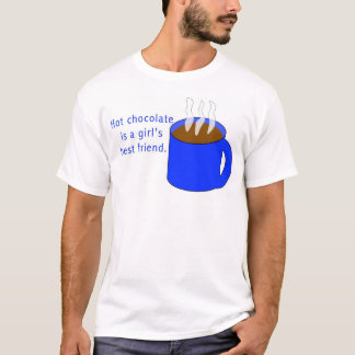 Varm choklad är en flicka bästa vän t-shirt