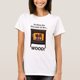 Varm för träbrännare t shirt
