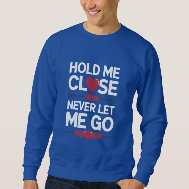 Varm håll mig nära Hoodie Lång Ärmad Tröja (Framsida)