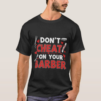 Värm inte på din barberfuktiga hjärthår t shirt