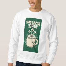 Varm kakao första jul sweatshirt