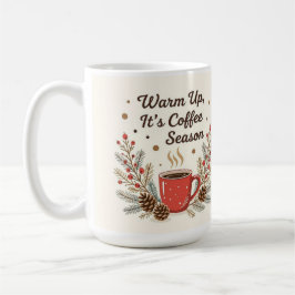 Värm upp, det är kaffesäsong kaffemugg