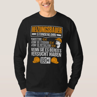 Värmebyggaren har en timlön på minst 45 timmar när t shirt