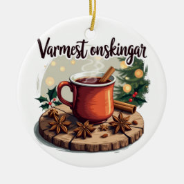 Varmest önskingar Swedish Holiday Greeting Julgransprydnad Keramik