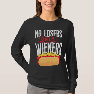 Varmkorv Vuxen Punsj Inga förlorare Endast Wienerk T Shirt