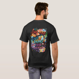 Varmkorvar Dåliga Beslut T Shirt