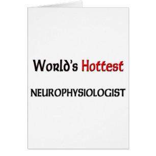 Varmmast Neurophysiologist för världar Hälsningskort