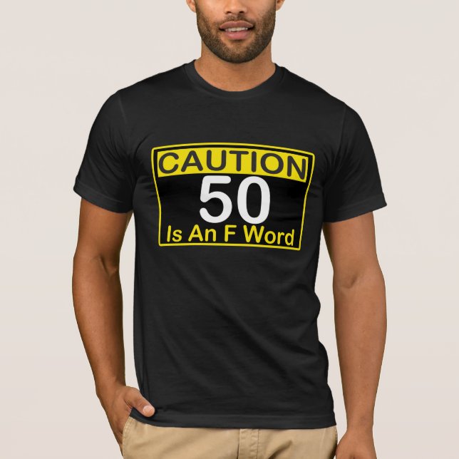VARNA 50 är utslagsplats för FÖDELSEDAG för f-ord T-shirt (Framsida)
