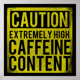 Varna extremt affischen för kickkoffeininnehåll poster