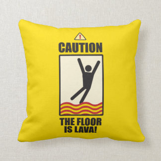 VARNA. Golv är lava. en kudde