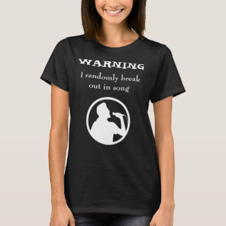 "Varna: Jag bryter ut i den sång" utslagsplatsen T-shirt