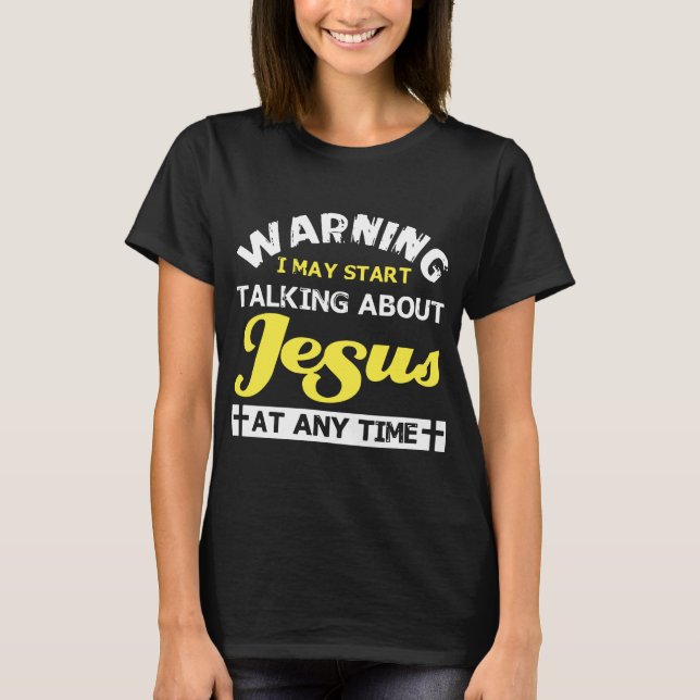 varna kan jag starta samtal om jesus på någon tim t shirt (Framsida)