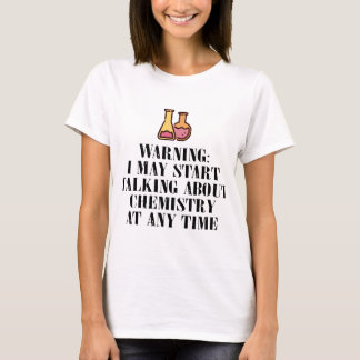 varna kan jag starta samtal om kemi på några t shirt