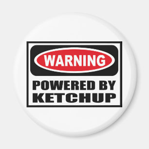 Varna som DRIVAS AV KETCHUPmagneten Magnet