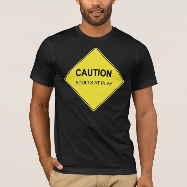 Varna: Vuxen på lek T Shirt (Framsida)