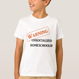 Varnande Unsocialized Homeschooler lurar tshirten Tröja