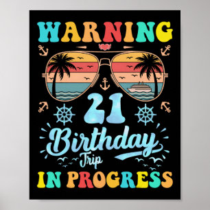 Varning 21-årsdagstripp Pågår Rolig Kryssning Poster