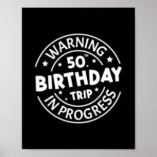 Varning 50-årsfirande resa pågår rolig 50 år poster