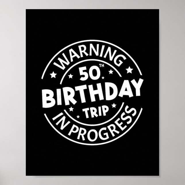 Varning 50-årsfirande resa pågår rolig 50 år poster (Framsidan)