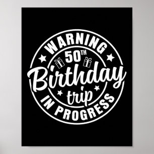Varning 50-årsfirande resa pågår Roligt 50 år Poster