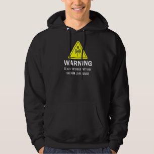 Varning 5g kan störa min Sarcasm Level Sen Hoodie