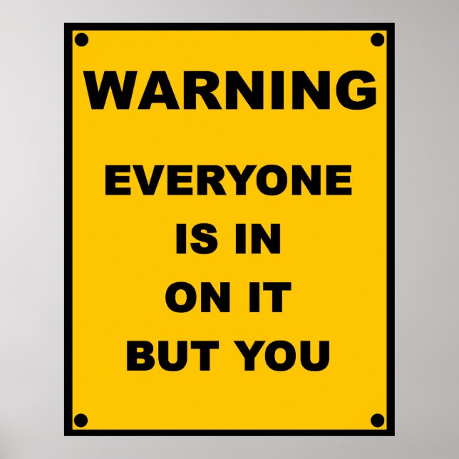 Varning ~ Alla är med, men du Poster (Framsidan)
