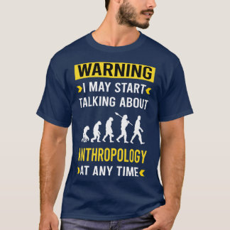 Varning Antropologi Antropolog T Shirt