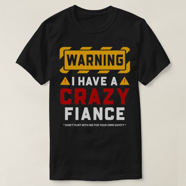 Varning att jag har en galen fästning  t shirt (Design framsida)