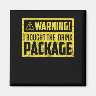 Varning att jag köpte Drink Paket Magnet
