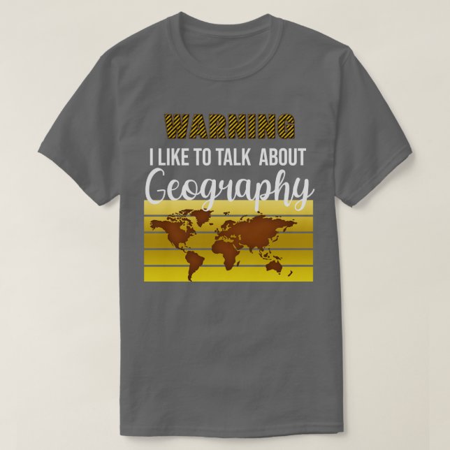 Varning att jag vill tala om Geography Teacher Stu T Shirt (Design framsida)