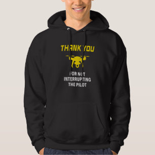 Varning Avbryt inte drönarpilot Fram och bak Hoodie