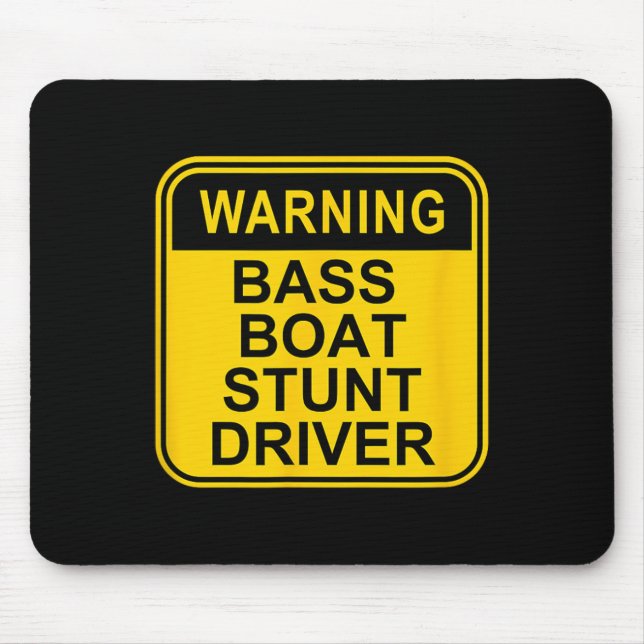 Varning B Boat Stunt Driver Fishing Boating Outdoo Musmatta (Framsidan)
