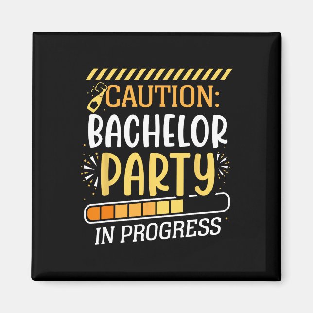 Varning: "Bachelor Party in Progress Groom Bride T Magnet (Framsidan)
