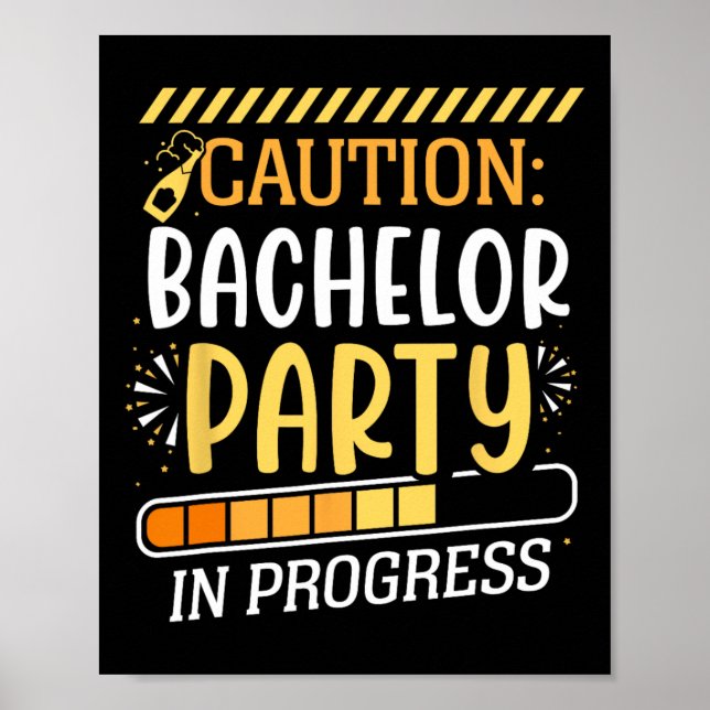 Varning: "Bachelor Party in Progress Groom Bride T Poster (Framsidan)