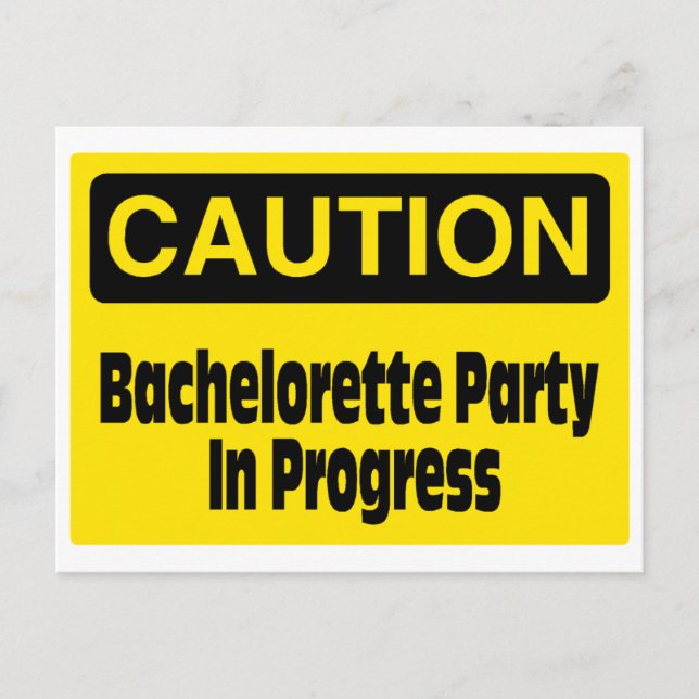 Varning Bachelorette-partiet pågår Inbjudan Vykort (Framsida)