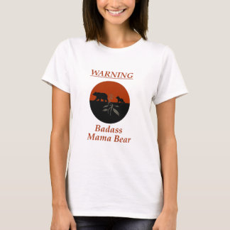 Varning: Badass-Mamma T Shirt
