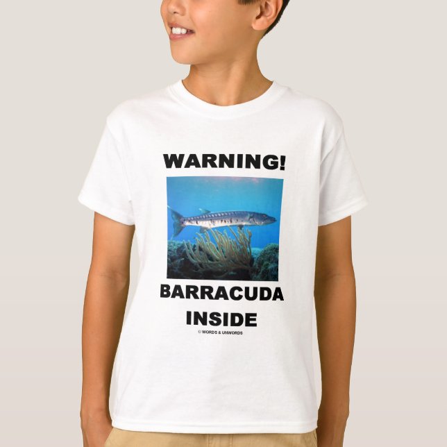 Varning! Barracuda Inside T-shirt (Framsida)