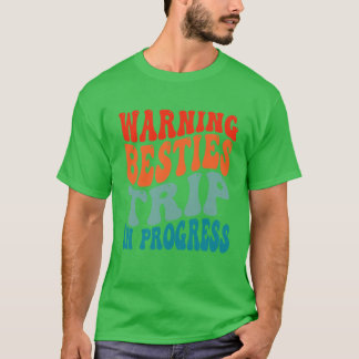 Varning Bästa kompis-ryckning pågår Bästa kompis-r T Shirt
