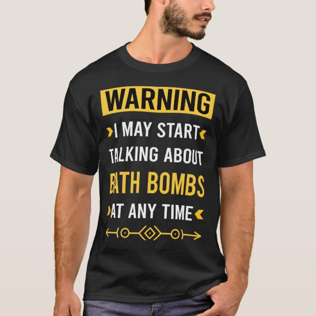 Varning Bath Bomb Bombs T Shirt (Framsida)