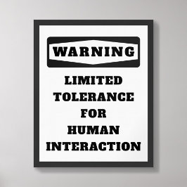Varning Begränsad tolerans Poster