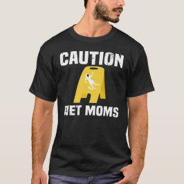 Varning Blöt Mamma T Shirt
