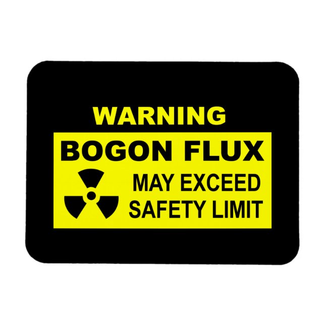 Varning: Bogon Flux Magnet (Horisontell)