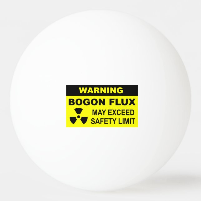 Varning: Bogon Flux Pingisboll (Framsidan)