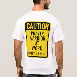 VARNING Bönskrigare Mirakel Rolig Kristendom T Shirt