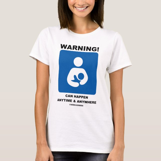 Varning! Breastfeeding kan hända när som helst Tröja (Framsida)