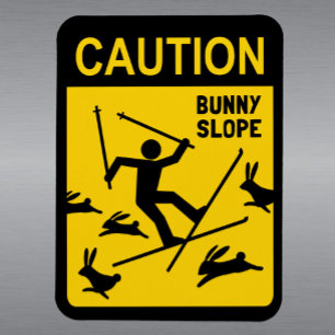 VARNING: Bunny Slope - Humous Ski Warning Sign Magnet
